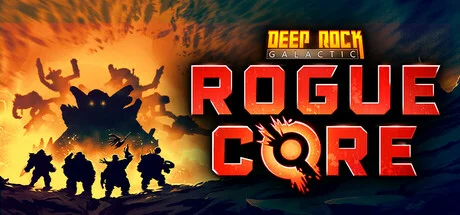 Deep Rock Galactic: Rogue Core Việt Hóa