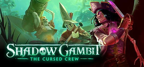 Shadow Gambit: The Cursed Crew Việt Hóa